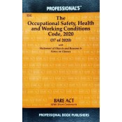 Professional's Occupational Safety, Health and Working Conditions Code, 2020 Bare Act 2023